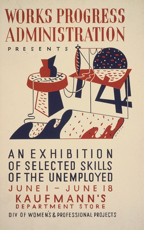 An exhibition of selected skills of the unemployed Div. of Women’s and Professional Projects (1936)