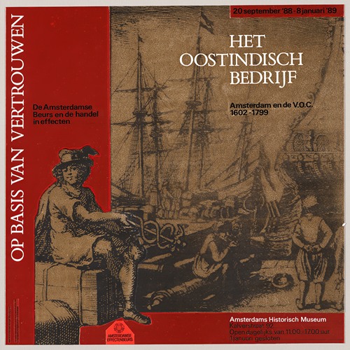 1988-1989, ontwerp voor affiche tentoonstelling Het Oostindisch bedrijf en Op basis van vertrouwen