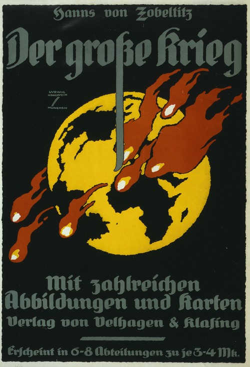 Der grosse Krieg, [von] Hanns von Zobeltitz, mit zahlreichen Abbildungen und Karten …