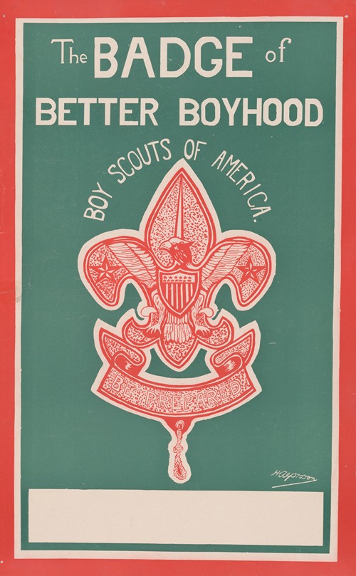 The badge of better boyhood: Boy Scouts of America (1910)