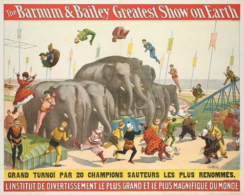 The Barnum & Bailey greatest show on earth : L’Institut de divertissement le plus grand et le plus magnifique du monde