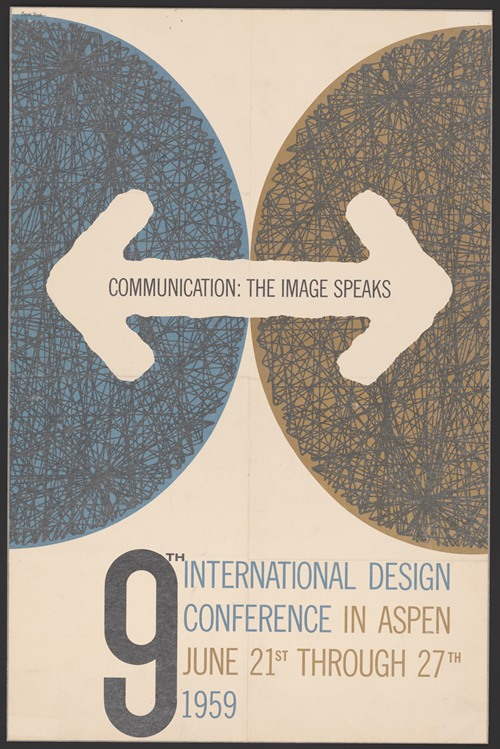Communication: the image speaks. 9th International Design Conference in Aspen June 21st through 27th.