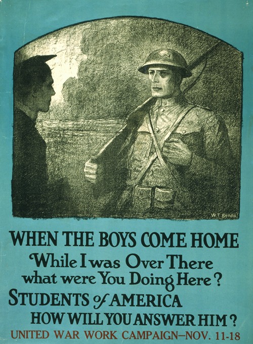 When the boys come home While I was over there what were you doing here, Students of America, how will you answer him (1918)