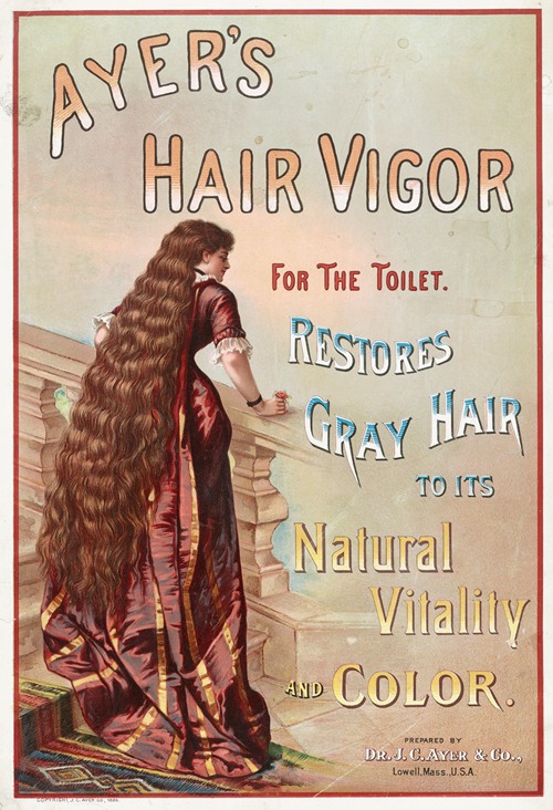 Ayer’s hair vigor for the toilet. Restores gray hair to its natural vitality and color (1886)