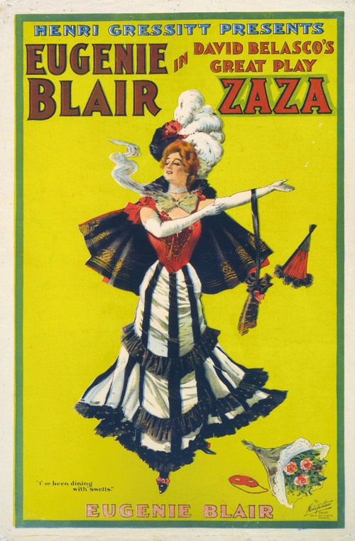 Henri Gressit presents Eugenie Blair in David Belasco’s great play, Zaza