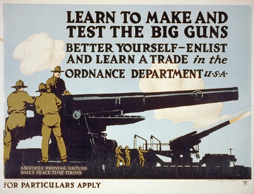Learn to make and test the big guns – better yourself, enlist and learn a trade in the Ordnance Dept.