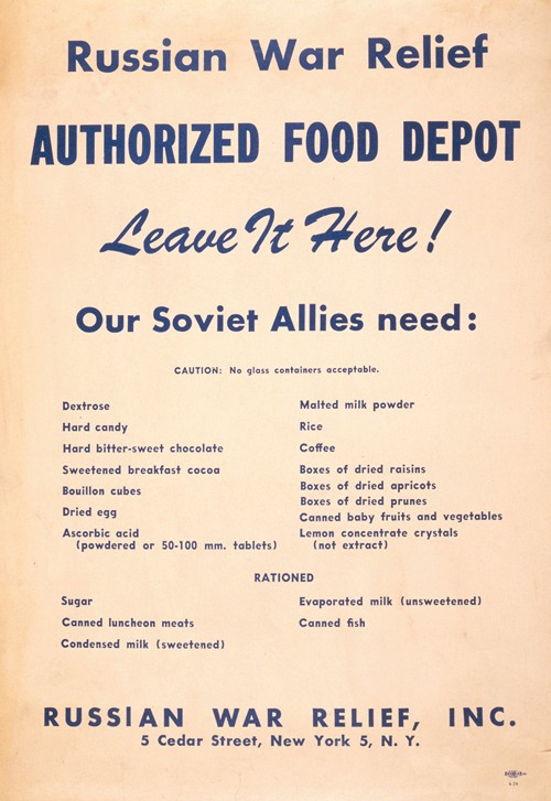 Russian War Relief, authorized food depot. Leave it here!