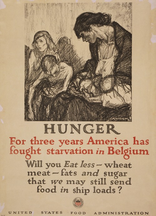 Hunger – For three years America has fought starvation in Belgium