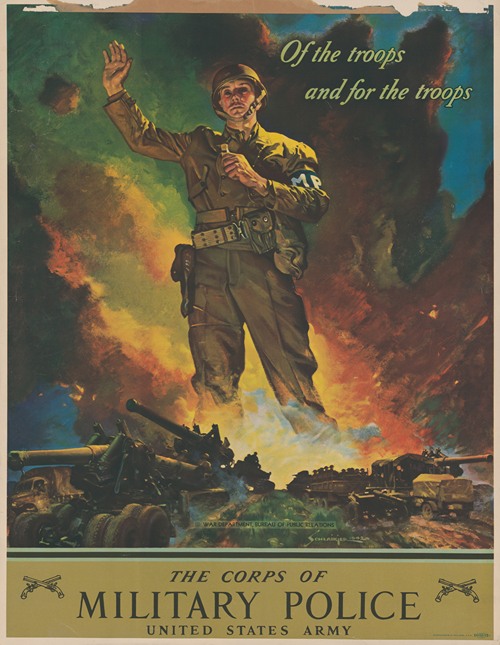 Of the troops and for the troops. The Corps of military police, United States Army (1942)