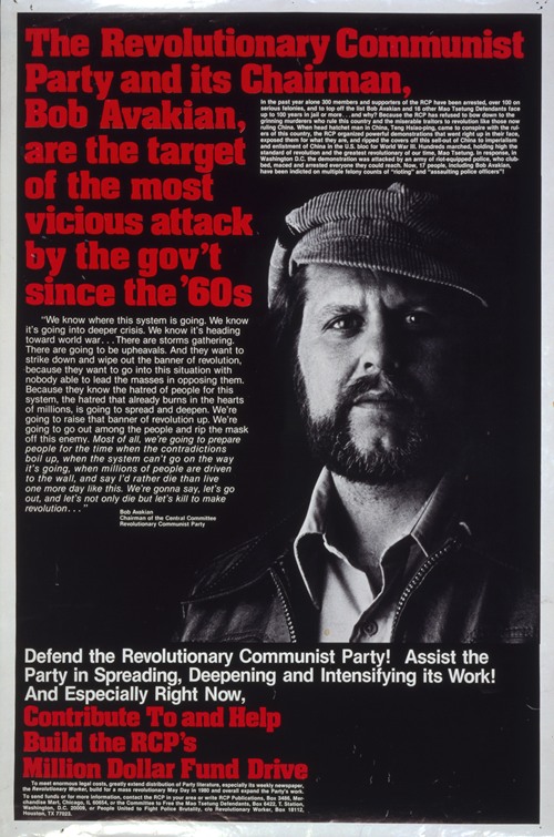 The Revolutionary Communist Party and its chairman, Bob Avakian, are the target of the most vicious attack by the gov’t since the ’60s