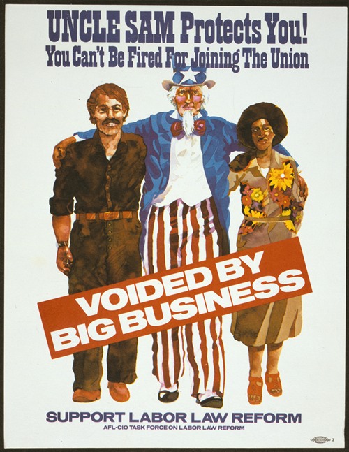 Uncle Sam protects you! ; you can’t be fired for joining the union