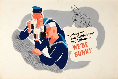 Unless we can divide those two fellows – we’re sunk! World War II propaganda poster focusing on the Anglo-American alliance. Hitler and Goebbels are in the background.