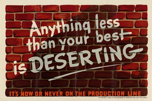 Anything Less Than Your Best is Deserting – It’s Now or Never on the Production Line