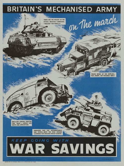 Britain’s Mechanised Army on the March – Keep Going with War Savings