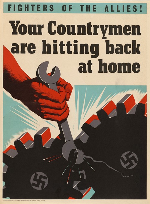Fighters of the Allies! You Countrymen are Hitting Back at Home