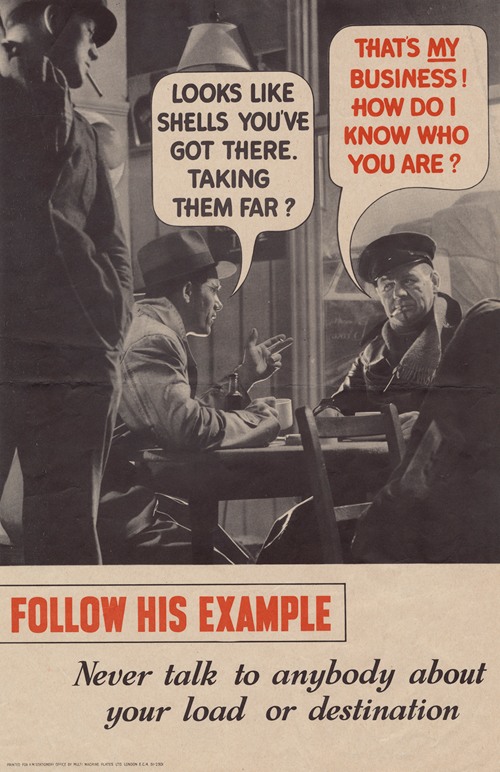 Follow His Example – Never Talk to Anybody about Your Load or Destination