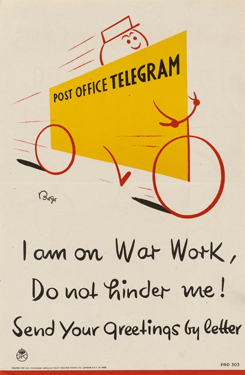 I am on War Work, Do Not Hinder Me! Send Your Greetings by Letter