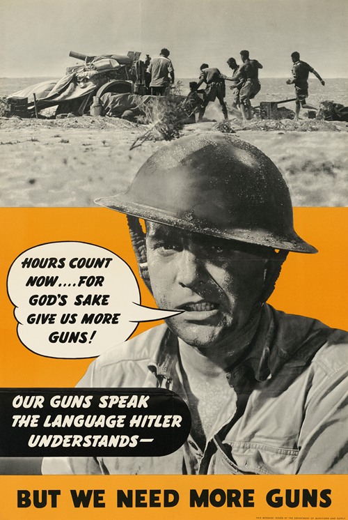 Our Guns Speak the Language Hitler Understands – But We Need More Guns