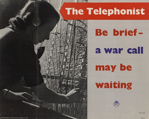 The Telephonist – Be Brief – A War Call May be Waiting
