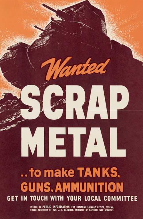 Wanted: Scrap Metal…To Make Tanks, Guns, Ammunition