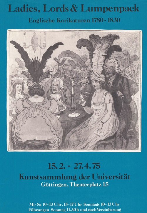 Affiche voor de tentoonstelling Ladies, Lords & Lumpenpack Englische Karikaturen um 1800 aus der Sammlung Boeddinghaus