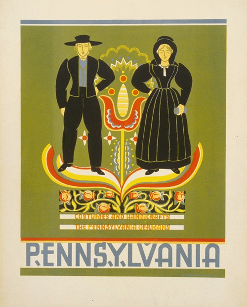 Pennsylvania Costumes and handicrafts, the Pennsylvania Germans.