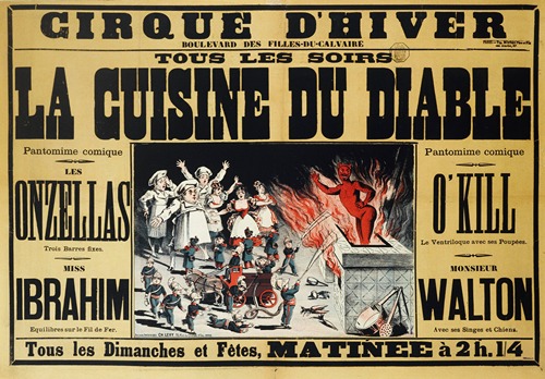 Cirque D’hiver Boulevard Des Filles-Du-Calvaire Tous Les Soirs La Cuisine Du Diable