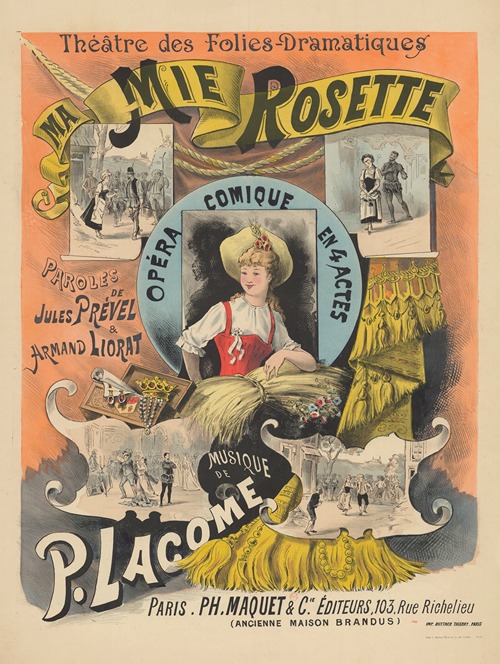 Théâtre des Folies-Dramatiques. Ma mie Rosette. Opéra comique en 4 actes. Paroles de Jules Prével & Armand Liorat