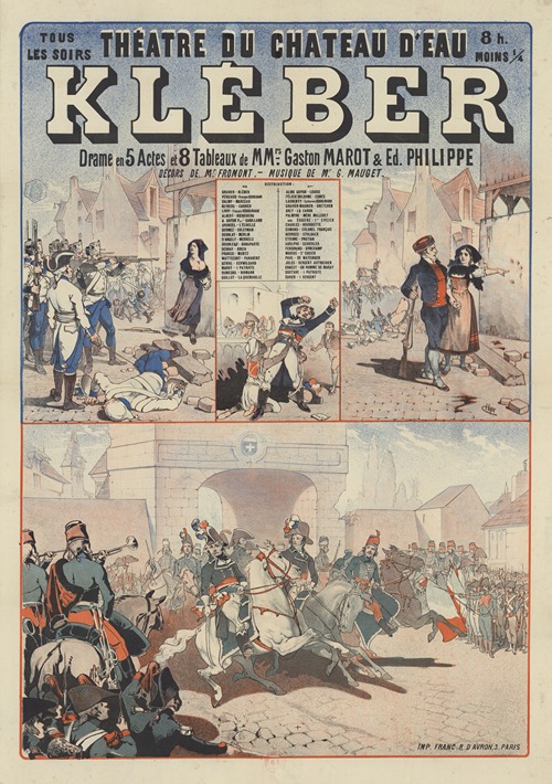 Théâtre du Château d’Eau. Kléber. Drame en 5 actes et 8 tableaux de MMrs. Gaston Marot & Ed. Philippe