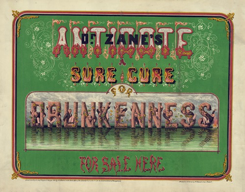 Dr. Zane’s antidote – a sure cure for drunkeness – for sale here