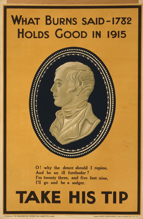 What Burns said [in] 1782 holds good in 1915. Take his tip