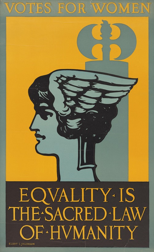 Votes for Women, Equality is the Sacred Law of Humanity