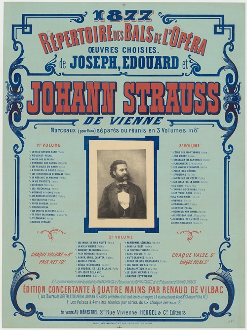 1877. Répertoire des bals de l’Opéra. Oeuvres choisies de Joseph, Edouard et Johann Strauss, de Vienne
