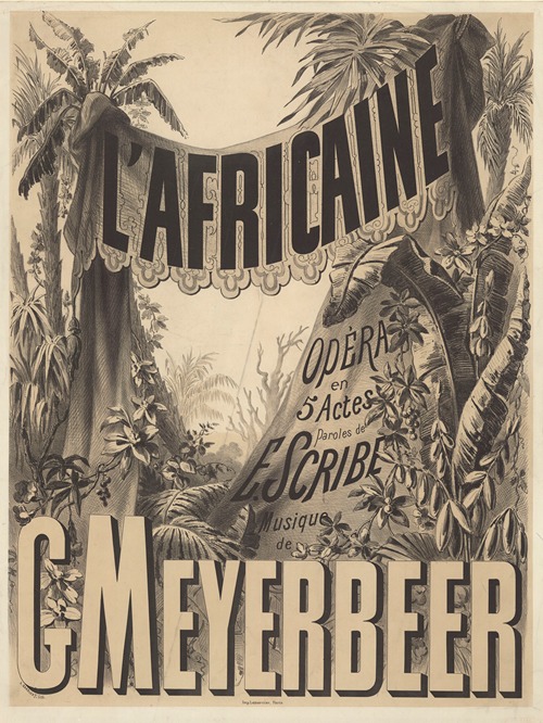 L’ Africaine. Opéra en 5 actes. Paroles de E. Scribe. Musique de G. Meyerbeer
