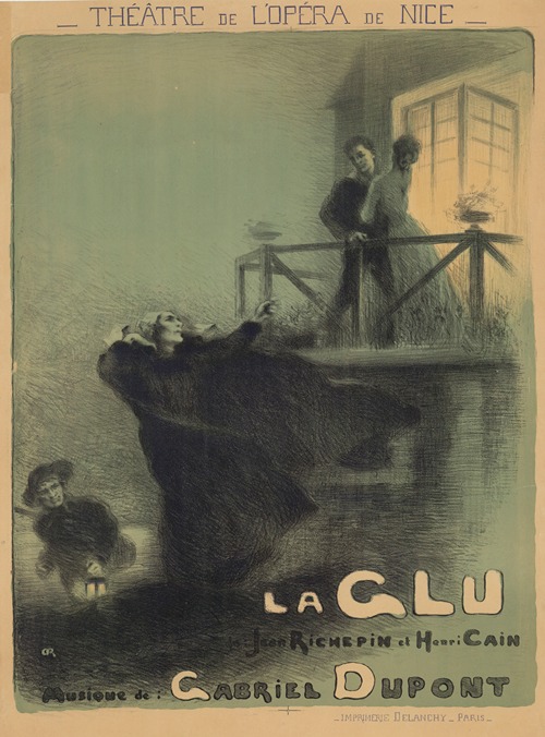 Théâtre de l’Opéra de Nice… La Glu, de Jean Richepin et Henri Cain. Musique de Gabriel Dupont