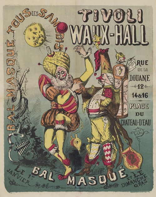 Tivoli Waux-Hall, rue de la Douane, 12, 14 & 16 Place du Chateau d’Eau. Bal masqué tous les samedis