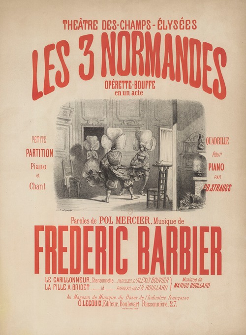 Théâtre des Champs-Élysées. Les trois Normandes. Opérette-bouffe en un acte… Paroles de Pol Mercier, musique de Frédéric Barbier