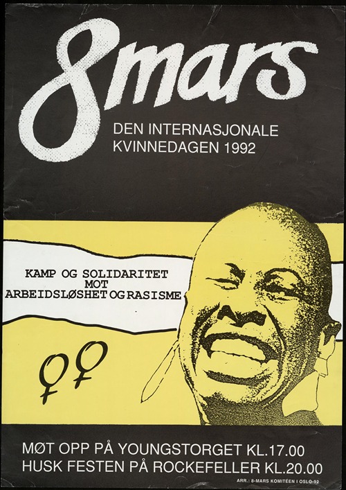 8 mars. Den internasjonale kvinnedagen 1992. Kamp og solidaritet mot arbeidsløshet og rasisme.