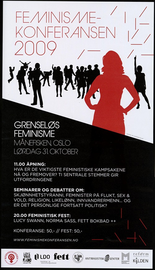 Feminisme-konferansen 2009. Grenseløs feminisme. Månefisken, Oslo. Lørdag 31. oktober.