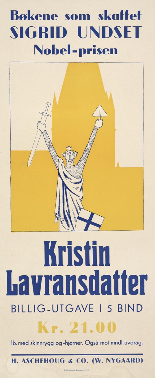 Kristin Lavransdatter ; bøkene som skaffet Sigrid Undset Nobel-prisen