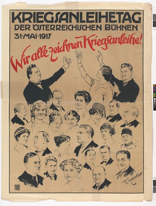 Kriegsanleihetag der öst. Bühnen 31. Mai 1917. Wir alle zeichnen Kriegsanleihe!