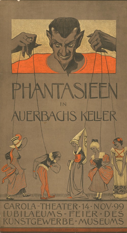 Phantasien in Auerbachs Keller. Carola-Theater Jubiläumsfeier des Kunstgewerbemuseums Leipzig