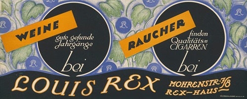 Louis Rex, Weine und Zigaretten