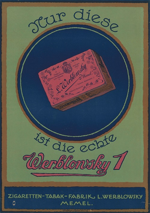 Nur diese ist die echte Werblonsky 1 Zigaretten-Tabak-Fabrik L. Werblonsky Memel