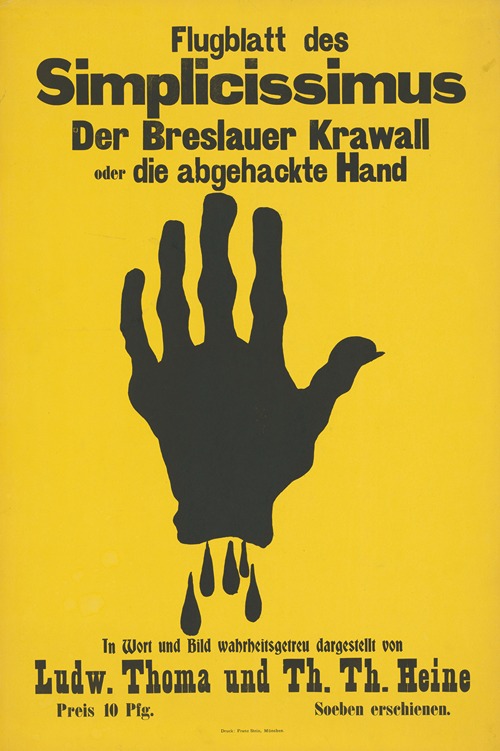Flugblatt des Simplicissimus. Der Breslauer Krawall oder die abgehackte Hand