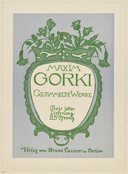 Maxim Gorki Gesammelte Werke. Verlag von Bruno Cassirer in Berlin