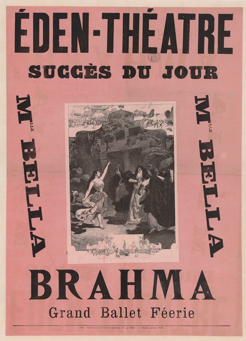 Eden-Théâtre… Brahma, grand ballet-féerie. Mlle Bella