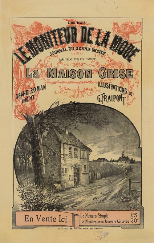 Lire dans Le Moniteur de la mode, journal du grand monde… La Maison grise, grand roman inédit