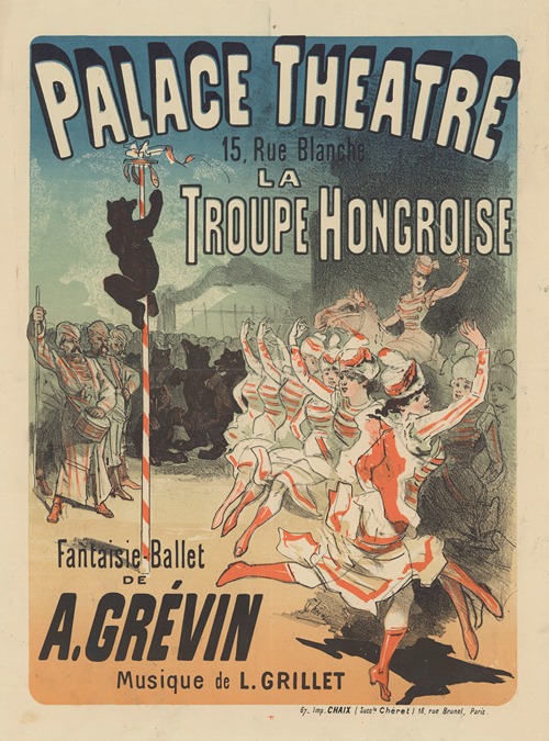 Palace Théâtre…La troupe hongroise. Fantasie-ballet de A. Grévin. Musique de L. Grillet