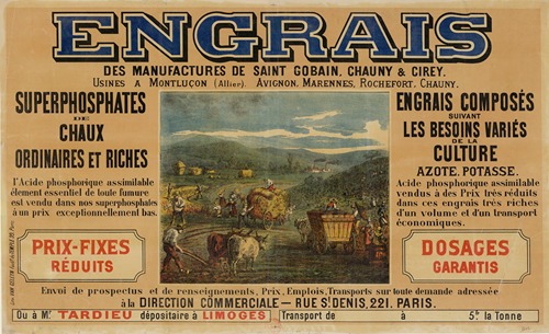 Engrais des manufactures de Saint Gobain, Chauny & Cirey. Usines à Montluçon (Allier). Avignon, Marennes, Rochefort, Chauny